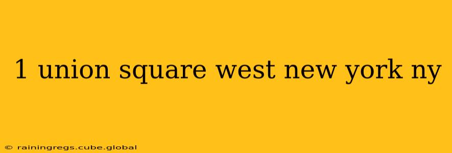 1 union square west new york ny