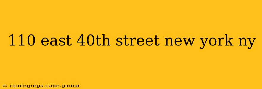 110 east 40th street new york ny