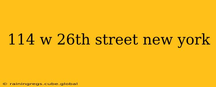 114 w 26th street new york