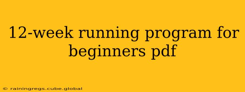 12-week running program for beginners pdf