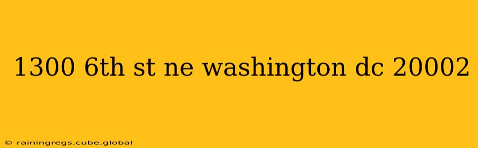 1300 6th st ne washington dc 20002