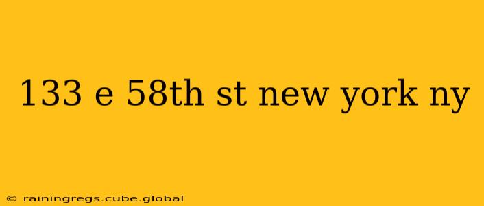 133 e 58th st new york ny