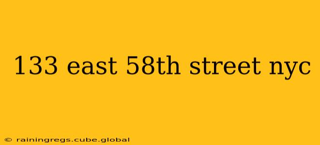 133 east 58th street nyc