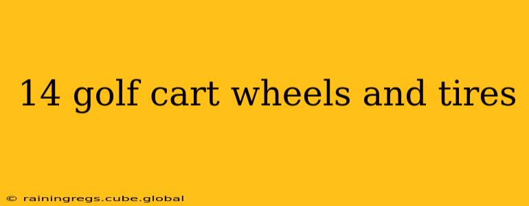 14 golf cart wheels and tires