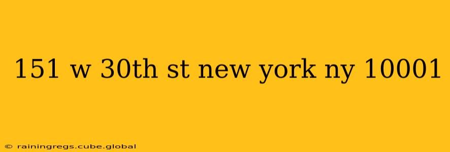 151 w 30th st new york ny 10001