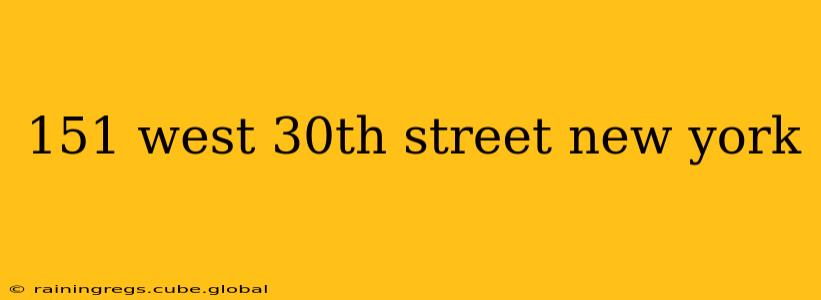 151 west 30th street new york