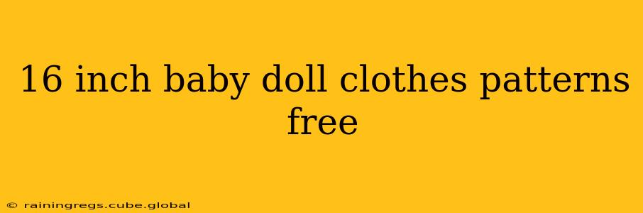 16 inch baby doll clothes patterns free