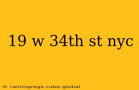 19 w 34th st nyc