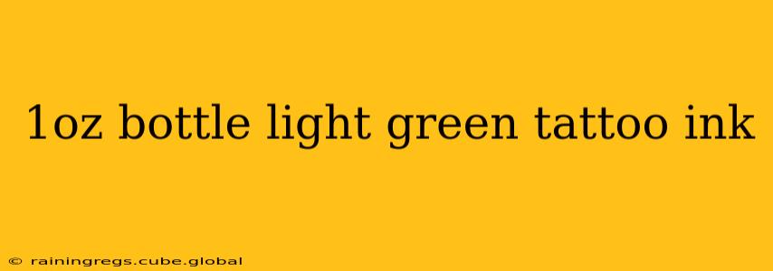 1oz bottle light green tattoo ink