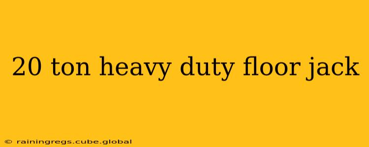 20 ton heavy duty floor jack