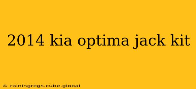 2014 kia optima jack kit
