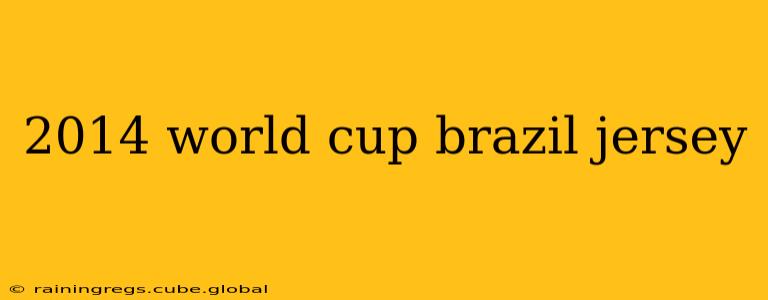 2014 world cup brazil jersey
