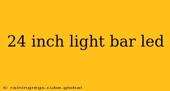 24 inch light bar led