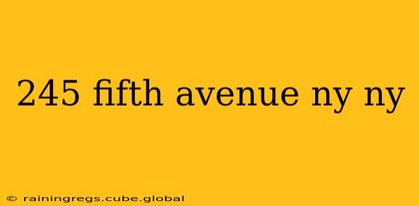 245 fifth avenue ny ny