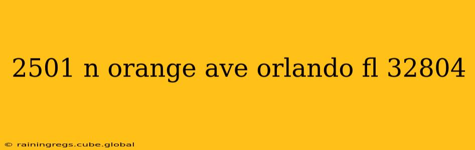 2501 n orange ave orlando fl 32804