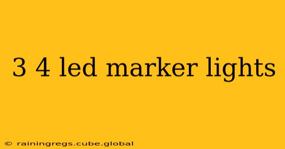 3 4 led marker lights