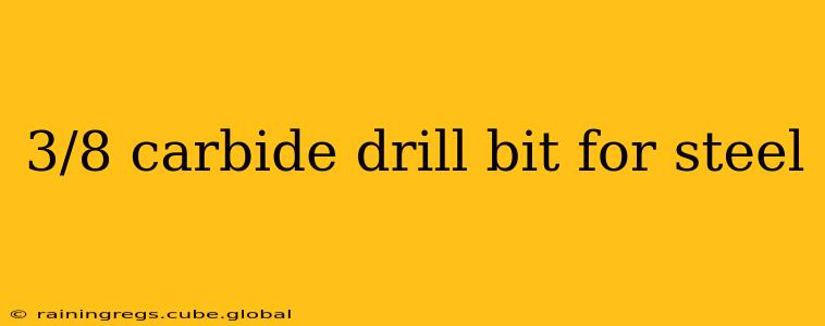 3/8 carbide drill bit for steel