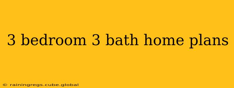 3 bedroom 3 bath home plans