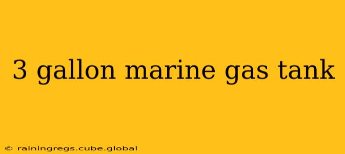 3 gallon marine gas tank