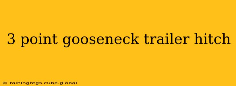 3 point gooseneck trailer hitch