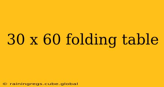 30 x 60 folding table