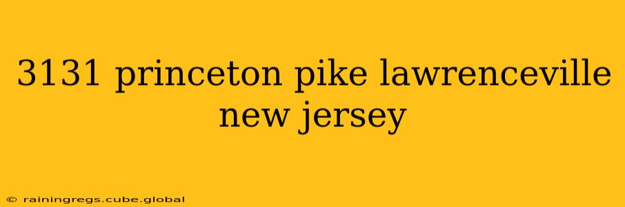 3131 princeton pike lawrenceville new jersey