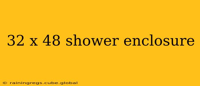 32 x 48 shower enclosure