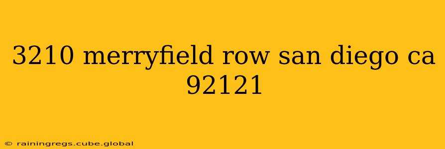 3210 merryfield row san diego ca 92121