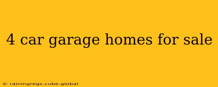 4 car garage homes for sale