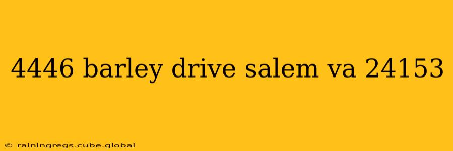 4446 barley drive salem va 24153