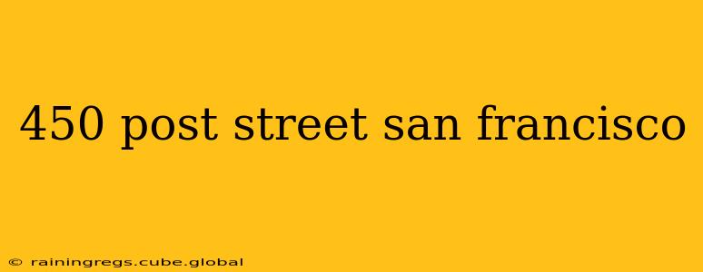 450 post street san francisco