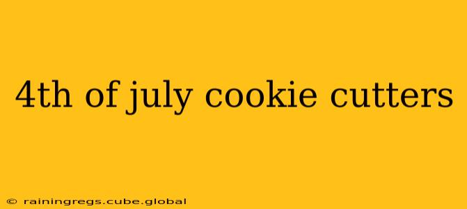 4th of july cookie cutters