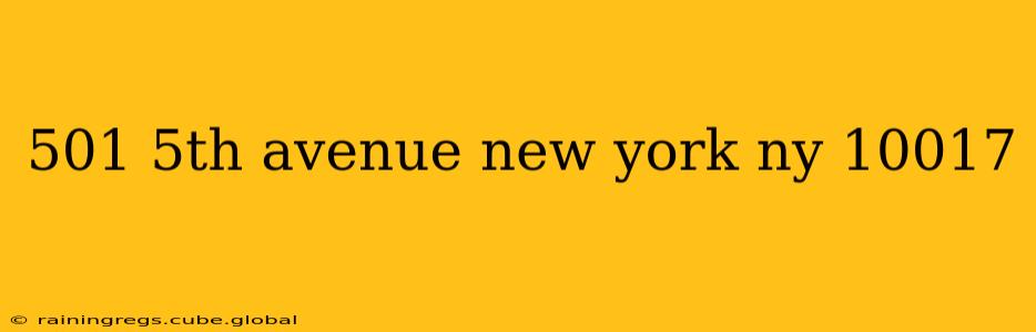 501 5th avenue new york ny 10017