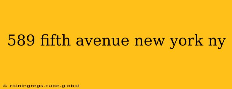 589 fifth avenue new york ny