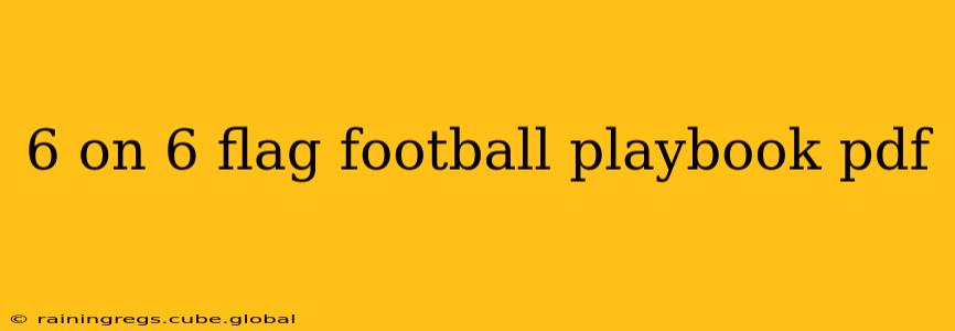 6 on 6 flag football playbook pdf