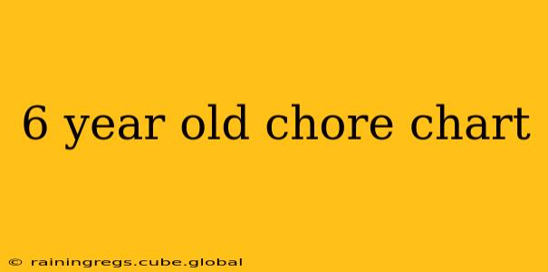 6 year old chore chart