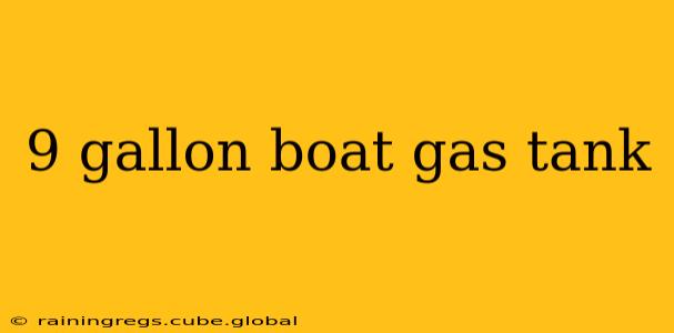 9 gallon boat gas tank