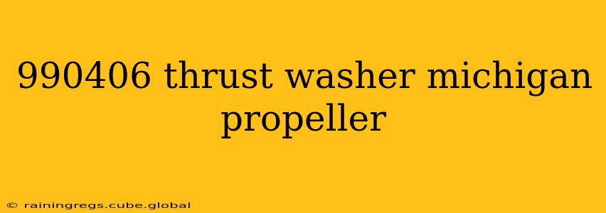 990406 thrust washer michigan propeller
