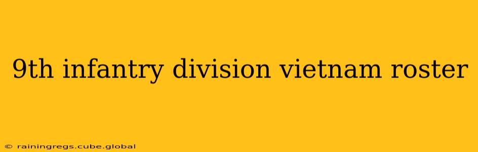 9th infantry division vietnam roster
