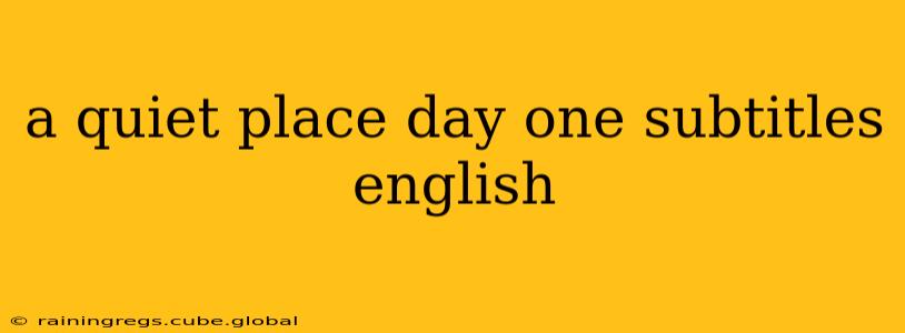 a quiet place day one subtitles english