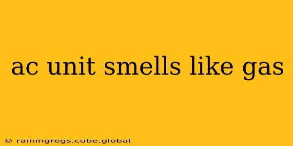 ac unit smells like gas