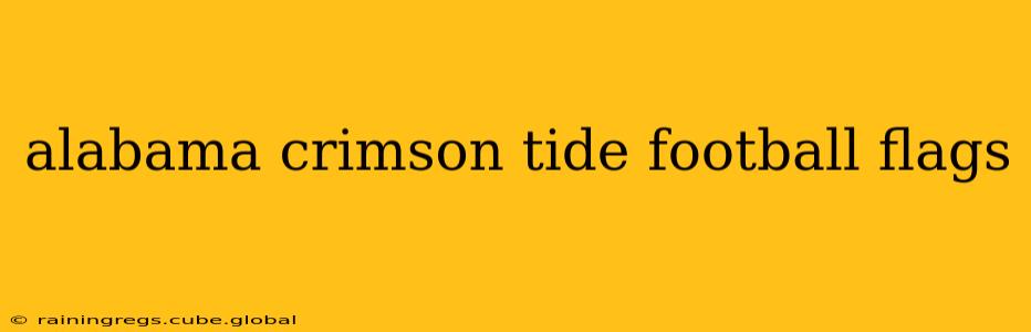 alabama crimson tide football flags