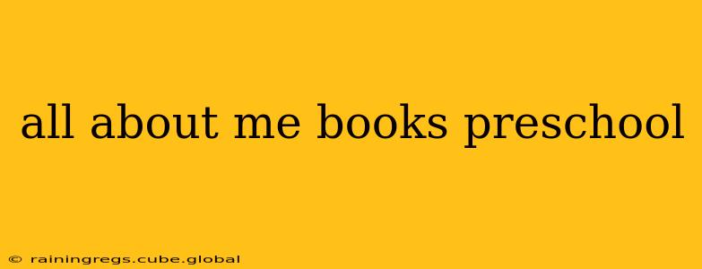all about me books preschool