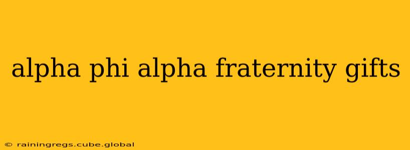 alpha phi alpha fraternity gifts