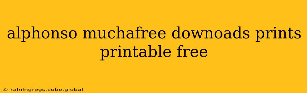 alphonso muchafree downoads prints printable free