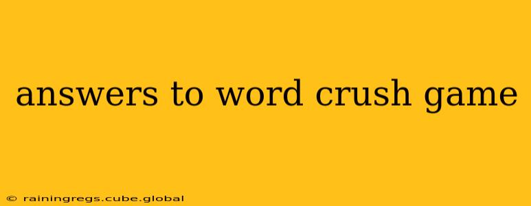 answers to word crush game