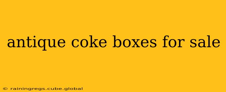 antique coke boxes for sale