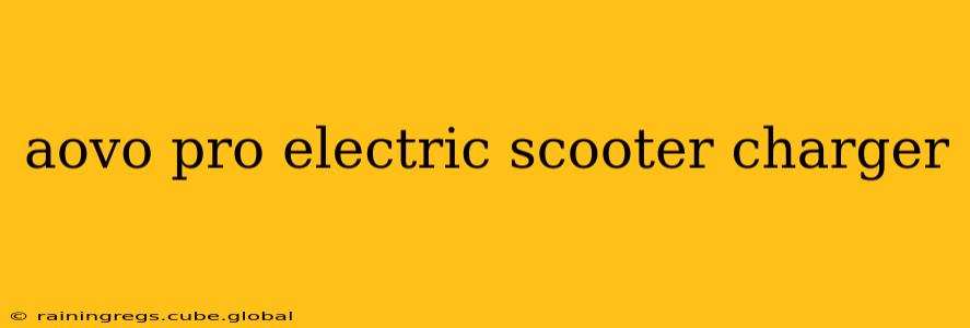 aovo pro electric scooter charger