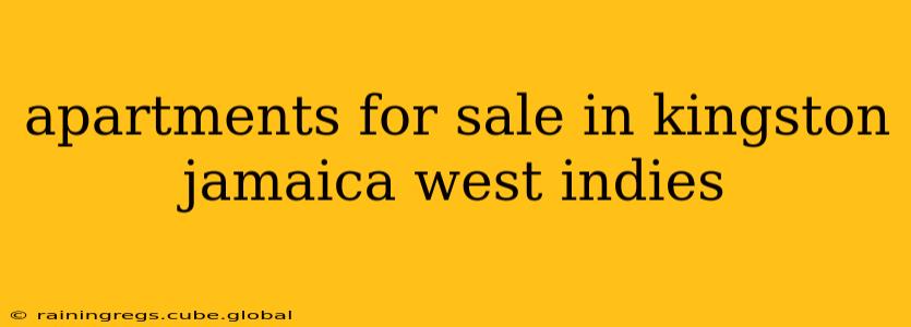 apartments for sale in kingston jamaica west indies