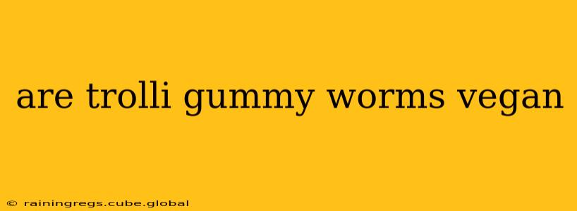 are trolli gummy worms vegan